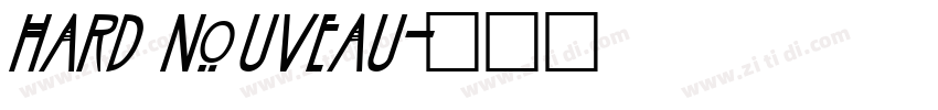 hard nouveau字体转换